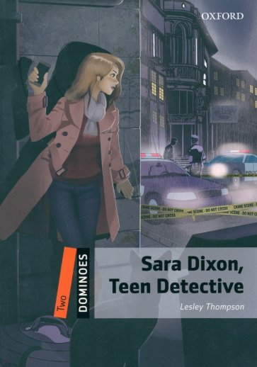 Sara Dixon, Teen Detective. Level 2