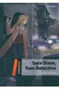 Thompson Lesley Sara Dixon, Teen Detective. Level 2
