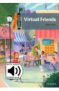 Salter Helen Virtual Friends. Level 2. A2-B1 + MP3 Audio Download thompson lesley deep trouble level 1 mp3 audio download