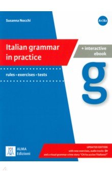 Nocchi Susanna - Italian grammar in practice. Updated edition + ebook interattivo