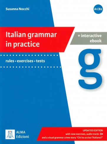 Italian grammar in practice. Updated edition + ebook interattivo