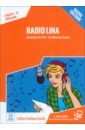 de Giuli Alessandro, Naddeo Ciro Massimo Radio Lina + audio online naddeo ciro massimo de giuli alessandro piccole storie d amore nuova edizione