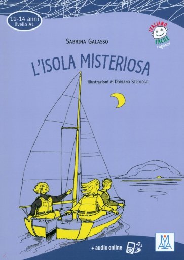 L'isola misteriosa. Livello A1 + audio online