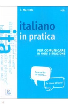 Italiano in pratica + video online