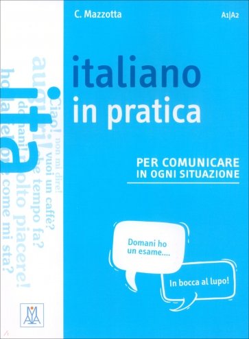 Italiano in pratica + video online