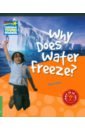 Rees Peter Why Does Water Freeze? Level 3. Factbook moore rob why does electricity flow level 6 factbook