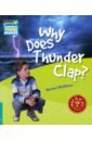 McMahon Michael Why Does Thunder Clap? Level 5. Factbook why is it so loud level 5 factbook