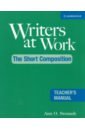 Strauch Ann O. Writers at Work. 2nd Edition. The Short Composition. Teacher's Manual blass laurie gordon deborah writers at work from sentence to paragraph teacher s manual