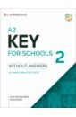 A2 Key for Schools 2 for the Revised 2020 Exam. Student's Book without Answers elliot s heyderman e complete key for schools workbook with answers cd a2