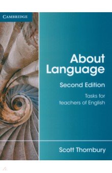 About Language. 2nd Edition. Tasks for Teachers of English
