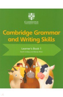 

Cambridge Grammar and Writing Skills. Stage 1. Learner's Book