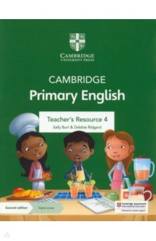 Cambridge Primary English. 2nd Edition. Stage 4. Teacher s Resource with Digital Access