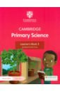 Board Jon, Cross Alan Cambridge Primary Science. 2nd Edition. Stage 3. Learner's Book with Digital Access board jon cross alan cambridge primary science 2nd edition stage 3 workbook with digital access