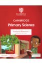 Board Jon, Cross Alan Cambridge Primary Science. 2nd Edition. Stage 3. Teacher's Resource with Digital Access