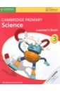 Board Jon, Cross Alan Cambridge Primary Science. Stage 3. Learner's Book