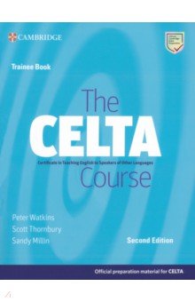 The CELTA Course. Trainee Book. 2nd Edition