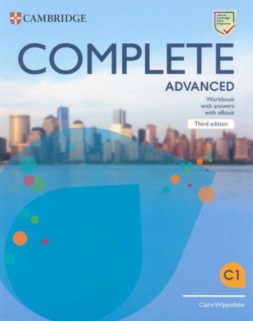 Complete. Advanced. Third Edition. Workbook with Answers with eBook