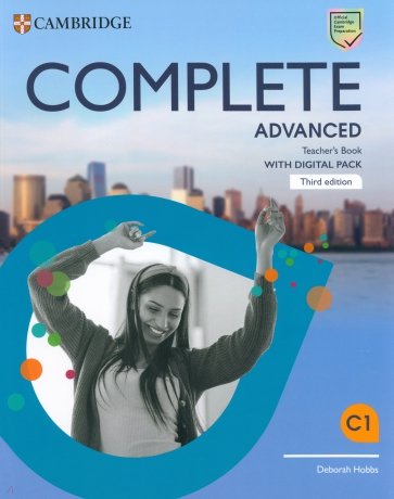 Complete. Advanced. Third Edition. Teacher's Book with Digital Pack