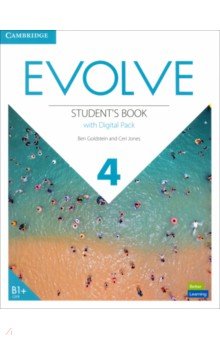 Обложка книги Evolve. Level 4. Student’s Book with Digital Pack, Goldstein Ben, Jones Ceri