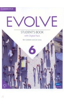Обложка книги Evolve. Level 6. Student’s Book with Digital Pack, Goldstein Ben, Jones Ceri