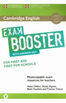 Dignen Sheila, Chilton Helen, Fountain Mark - Cambridge English Exam Booster for First and First for Schools with Answer, Audio and Resources for
