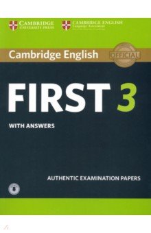 Cambridge English First 3. Student s Book with Answers with Audio