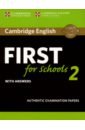 Cambridge English First for Schools 2. Student's Book with answers. Authentic Examination Papers cambridge english first 1 without answers first certificate in english authentic examination papers from cambridge english language assessment 2cd