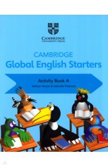 Harper Kathryn, Pritchard Gabrielle - Cambridge Global English. Starters. Activity Book A