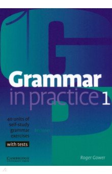 

Grammar in Practice. Level 1. Beginner