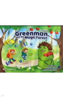 Greenman and the Magic Forest. 2nd Edition. Level A. Pupil s Book with Digital Pack