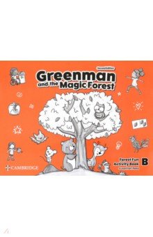 Обложка книги Greenman and the Magic Forest. 2nd Edition. Level B. Forest Fun. Activity Book, Reed Susannah