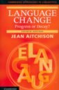 Aitchison Jean Language Change. Progress or Decay? mischel walter the marshmallow test understanding self control and how to master it