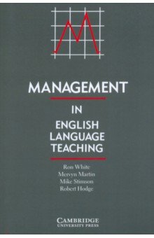 White Ron, Martin Mervyn, Stimson Mike - Management in English Language Teaching