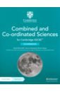 Martindill David, Haywood Joanna, Tarpey Sheila Cambridge IGCSE Combined & Co-ordinated Sciences Coursebook