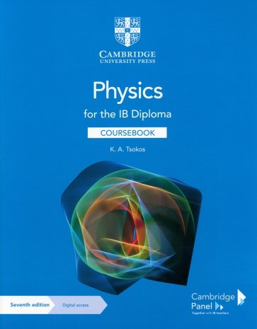 Physics for the IB Diploma. Coursebook with Digital Access