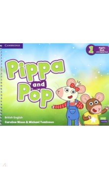 Pippa and Pop. Level 1. Pupil's Book with Digital Pack Cambridge
