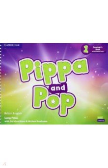 Pippa and Pop. Level 1. Teacher's Book with Digital Pack Cambridge