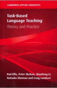 Task-Based Language Teaching. Theory and Practice