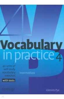 Vocabulary in Practice 4 Cambridge