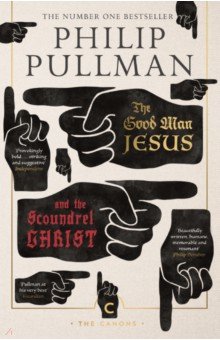 Pullman Philip - The Good Man Jesus and the Scoundrel Christ