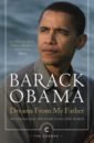 Obama Barack Dreams From My Father. A Story of Race and Inheritance