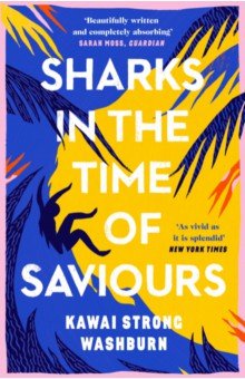 Sharks in the Time of Saviours Canongate