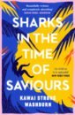 Washburn Kawai Strong Sharks in the Time of Saviours