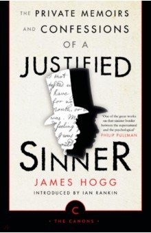 

The Private Memoirs and Confessions of a Justified Sinner