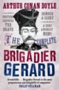 Doyle Arthur Conan The Complete Brigadier Gerard Stories doyle arthur conan the complete brigadier gerard stories