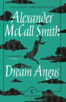 Обложка книги Dream Angus, McCall Smith Alexander
