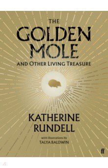 

The Golden Mole. And Other Living Treasure
