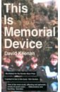 Keenan David This Is Memorial Device edgley ross the art of resilience