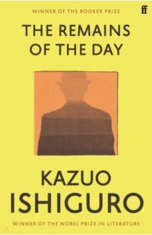 Обложка книги The Remains of the Day, Ishiguro Kazuo