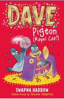 Dave Pigeon. Royal Coo!